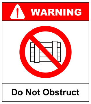 Do not obstruct, prohibition sign. Designated clear area, vector illustration.