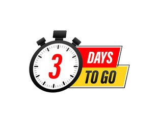 3 Days to go. Countdown timer. Clock icon. Time icon. Count time sale. Vector stock illustration.
