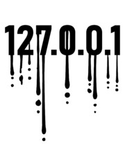 Graffiti Tropfen 127.0.0.1 Local Host Webseite Adresse Nummer Port Programmierer Code IP-