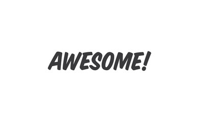 Awesome lettering text, hand drawn style typo. Calligraphy design.