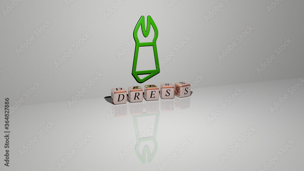 Poster 3d graphical image of dress vertically along with text built by metallic cubic letters from the top 