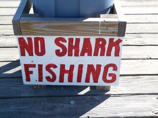No Shark Fishing sign on Pier in Wilmington North Carolina 2008