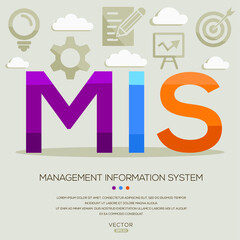 MIS mean (management information system) ,letters and icons,Vector illustration.  © khaled