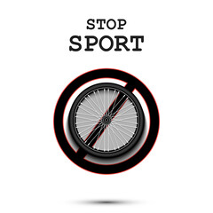 Sign stop and bicycle wheel. Stop sport. Cancellation of sports tournaments. Pattern design. Vector illustration