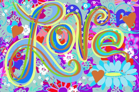 Fun Abstract Retro sixty's seventy's I LOVE YOU , LOVE, PEACE, Hippie sychodelic hand drawn floral colorful  decorative design original artwork Valentine  WORD calligraphy