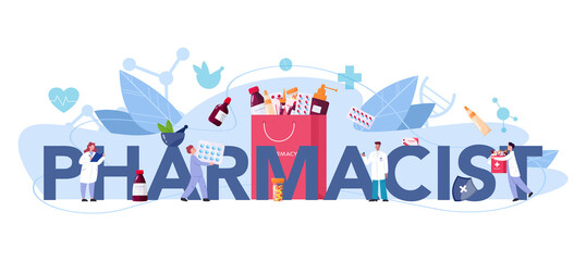 Pharmacist typographic header concept. Medication and health
