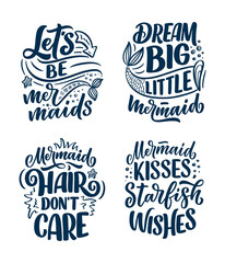 Obraz premium Set with funny hand drawn lettering quotes about mermaid. Cool phrases for t shirt print and poster design. Inspirational kids slogans. Greeting card template. Vector