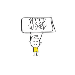 vector of man holding placard of NEED WORK