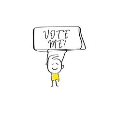 vector of man holding placard of VOTE ME!