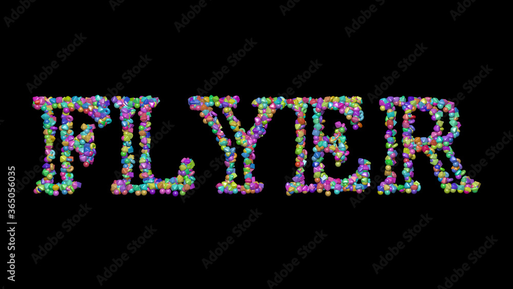 Poster colorful 3d writing of flyer text with small objects over a dark background and matching shadow. ill