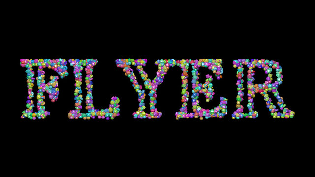 Colorful 3D writing of flyer text with small objects over a dark background and matching shadow. illustration and design