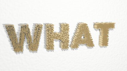 WHAT word written by question marks on the wall. 3D illustration of metallic sculpture over a white background with mild texture. concept and business