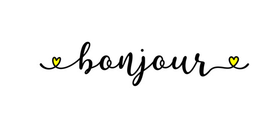 Hand sketched BONJOUR quote in French as ad, web banner. Translated HELLO. Lettering for banner, header, card, poster, flyer © simple words