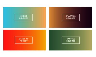 Set of gradient color background (shore colored, starfall colored, dance to forget colored, earthly colored)