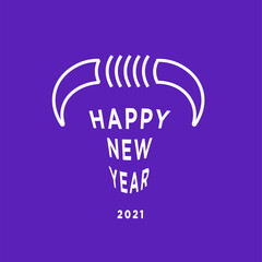 Flat bull logo sign 2021. Bull logo design template. Bull horns with the text Happy new year. Taurus symbol element vector. Symbol of the coming year. Simple, stylish, brutal, masculine sign. Ox 2021.