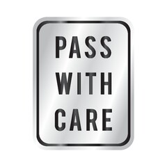 pass with care