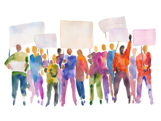 Hand drawn watercolor illustration of a group of people holding placards. Prosperous crowd with banners in their hands.