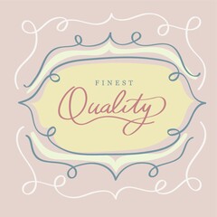 finest quality label