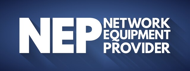 NEP - Network Equipment Provider acronym, technology concept background