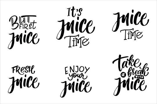 Set hand drawn quotes juice.