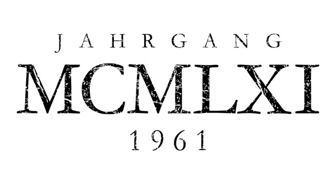 Jahrgang MCMLXI 1961 R&ouml;misch (Vintage Schwarz)