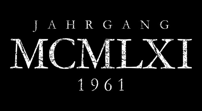 Jahrgang MCMLXI 1961 R&ouml;misch (Vintage Wei&szlig;)