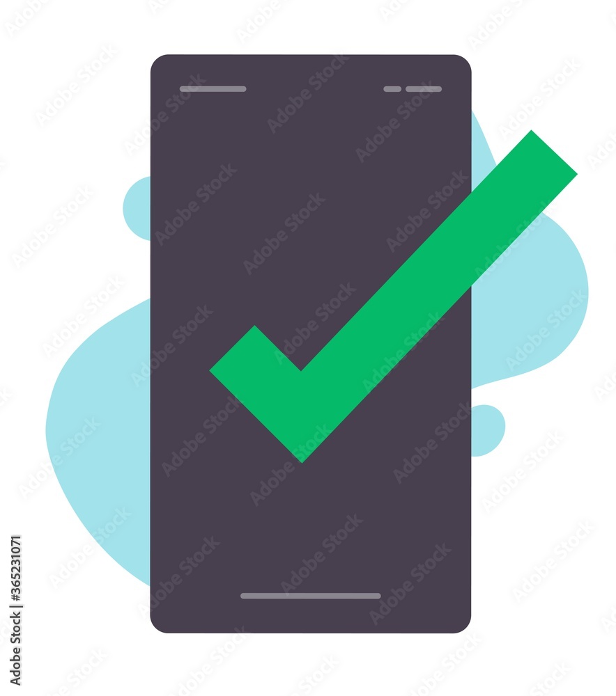 Poster approved validated checkmark notification on smartphone icon or confirm notice message check mark on