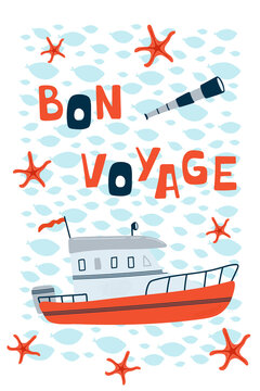 Sea Children's Poster With Motor Boat And Lettering Bon Voyage In Cartoon Style. Cute Concept For Kids Print. Illustration For The Design Postcard, Textiles, Apparel. Vector