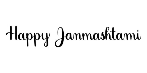 Happy Janmashtami phrase. Handwritten vector lettering illustration. Brush calligraphy style. Black inscription isolated on white background.