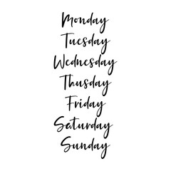 Hand Lettered Days of the Week. Calligraphy words Monday, Tuesday, Wednesday, Thursday, Friday, Saturday, Sunday. Lettering for Calendar, Organizer, Planner