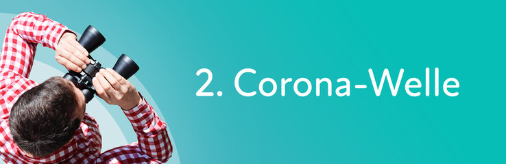 Naklejka premium 2. Corona-Welle. Mann mit Fernglas aus Vogelperspektive. Beobachtung, Draufsicht, Panorama. Business Text auf blau. Statistik, Wirtschaft