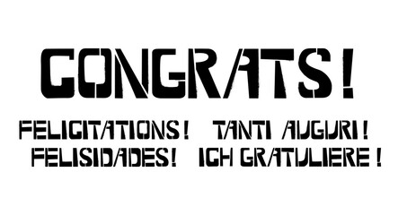 Set of congrats stencil graffiti lettering on white background. Felicitations, Felisidades, Tanti Auguri, Ich Gratuliere design templates for greeting cards, overlays, posters
