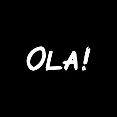 Ola brush paint hand drawn lettering on black background. Greeting in spanish language design templates for greeting cards, overlays, posters