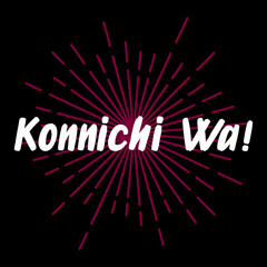 Konnichi Wa brush paint hand drawn lettering on black background. Greeting in japanesse language design  templates for greeting cards, overlays, posters
