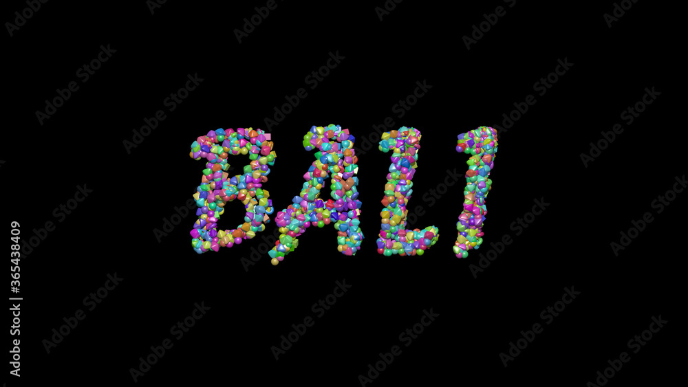Poster bali written in 3d illustration by colorful small objects casting shadow on a black background. indo