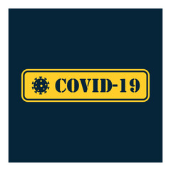 Corona virus sign,symbol vector. Covid-19 attention, caution and alert sign boards. Lockdown, Self isolation, prevention signs