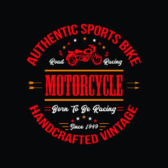 Authentic sports bike t-shirt design.  vintage, typography, 
retro, modern, trendy  template