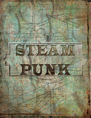 old grunge background with Steampunk text