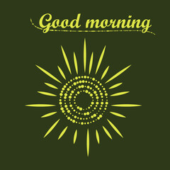 Good morning cheerful poster with hand drawn lettering and sun