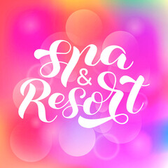 Spa & Resort brush lettering. Vector illustration for poster or banner