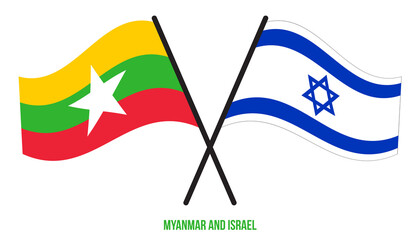 Myanmar and Israel Flags Crossed And Waving Flat Style. Official Proportion. Correct Colors.
