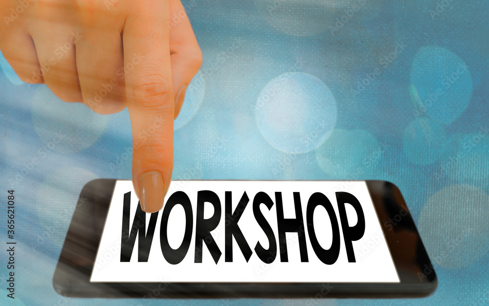 Poster writing note showing workshop. business concept for space or a building where the goods are produced