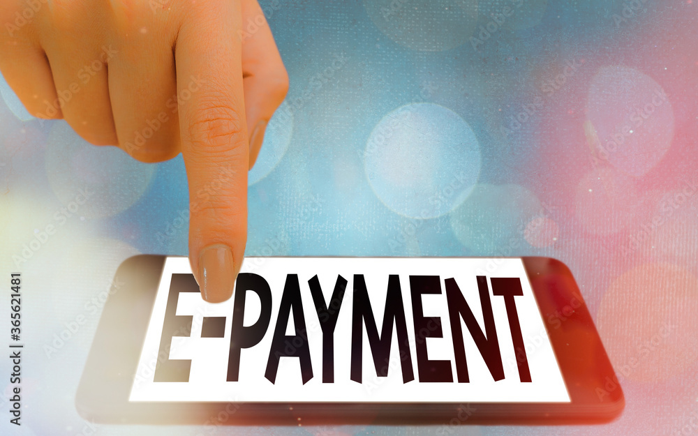 Poster writing note showing e payment. business concept for simply defined as online payment of the goods o