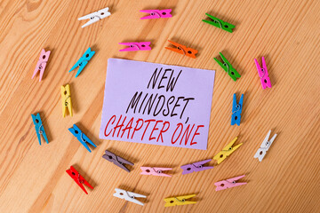 Handwriting text New Mindset, Chapter One. Conceptual photo change on attitudes and thinking...