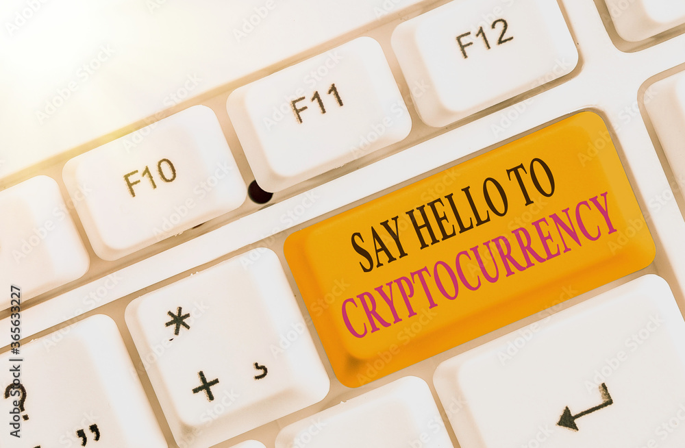 Poster handwriting text say hello to cryptocurrency. conceptual photo lead and advertise decentralized mone