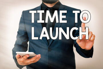 Conceptual hand writing showing Time To Launch. Concept meaning Business StartUp, planning and...