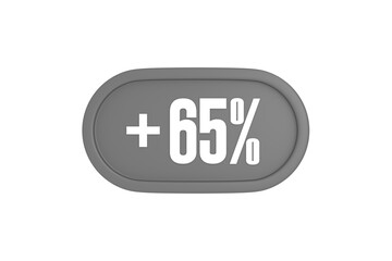 Fototapeta premium 65 Percent increase 3d sign in grey color isolated on white background, 3d illustration.
