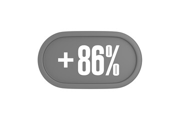 86 Percent increase 3d sign in grey color isolated on white background, 3d illustration.