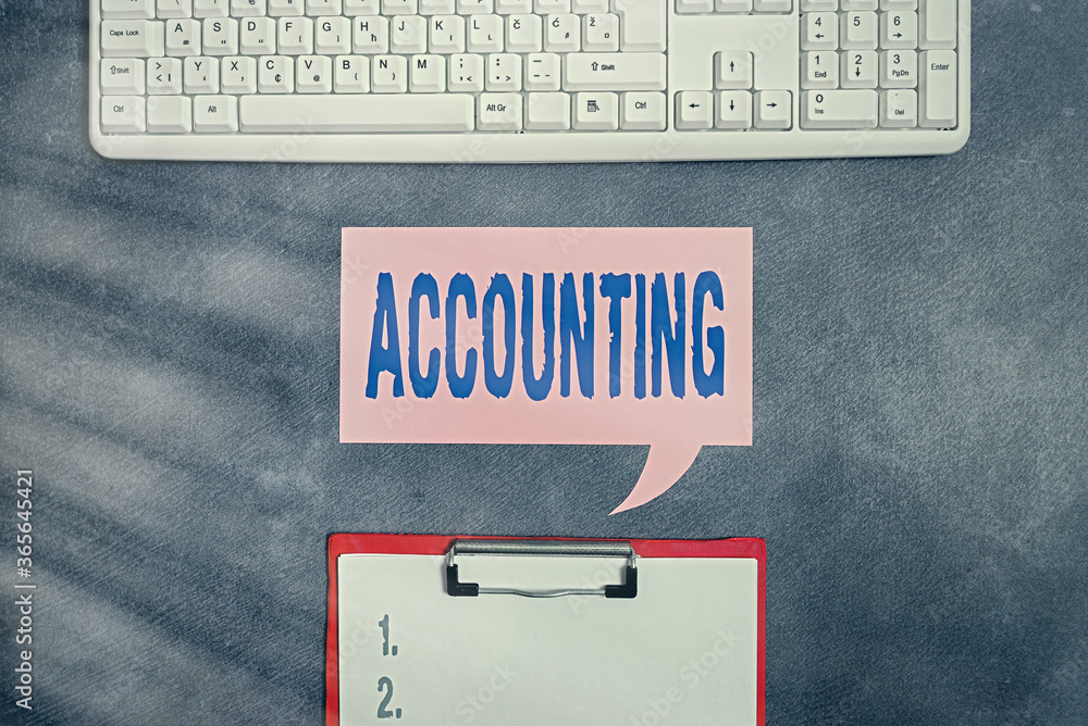 Poster text sign showing accounting. business photo text the documentation of financial transactions relati