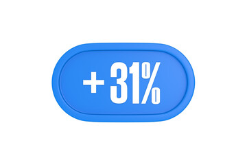 31 Percent increase 3d sign in light blue color isolated on white background, 3d illustration.